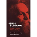 Sergii Bulgakov: Towards a Russian Political Theology