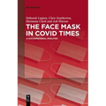 The Face Mask in Covid Times: A Sociomaterial Analysis
