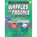Waffles and Pancake: Flight or Fright: Flight or Fright