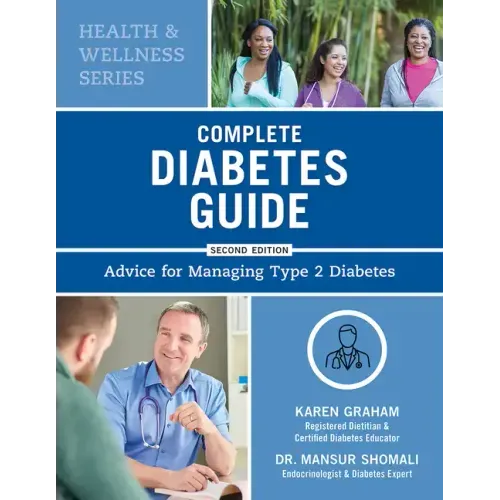 Complete Diabetes Guide: Advice for Managing Type 2 Diabetes