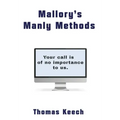 Mallory's Manly Methods