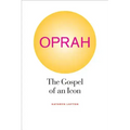Oprah: The Gospel of an Icon