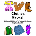 English-Swahili Clothes/Mavazi Bilingual Children's Picture Dictionary Kamusi ya Picha ya Watoto ya Lugha mbili