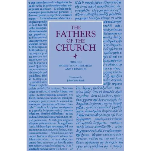 Homilies on Jeremiah and I Kings 28