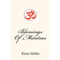 Blessings Of Mantras