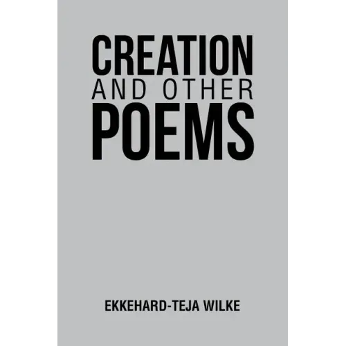 Creation and Other Poems