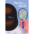 Penny the Mirror