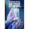 The Man Who Watched Batman Vol. 1: An In Depth analysis of Batman: The Animated Series