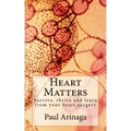 Heart Matters: Survive, thrive and learn from your heart surgery