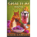 Sugar Plum Ploy