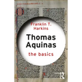 Thomas Aquinas: The Basics