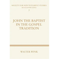 John The Baptist in the Gospel Tradition