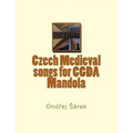 Czech Medieval songs for CGDA Mandola