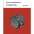 Impact Engineering: Fundamentals, Experiments and Nonlinear Finite Elements