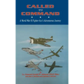 Called to Command: WWII Fighter Ace's Adventure Journey