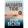 Backwater Tide: Large Print