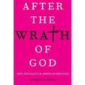After the Wrath of God: AIDS, Sexuality, and American Religion