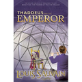 Thaddeus and the Emperor