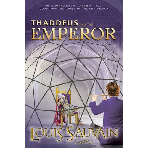 Thaddeus and the Emperor