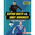 Sophia Smith vs. Abby Wambach: Who Would Win?