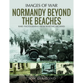 Normandy Beyond the Beaches