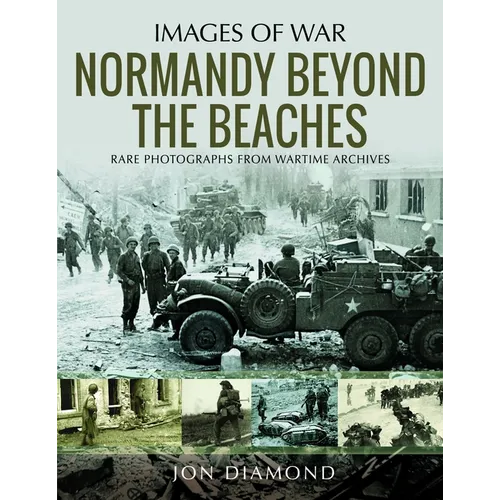 Normandy Beyond the Beaches