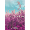 So the Light Stays