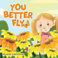 You Better Fly