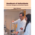 Handbook of Antioxidants: Chemical, Biological and Synthetic Aspects