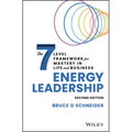 Energy Leadership: The 7 Level Framework for Mastery in Life and Business