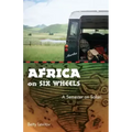 Africa on Six Wheels: A Semester on Safari