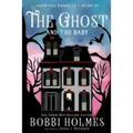 The Ghost and the Baby