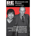 Burroughs and Friends: Lost Interviews