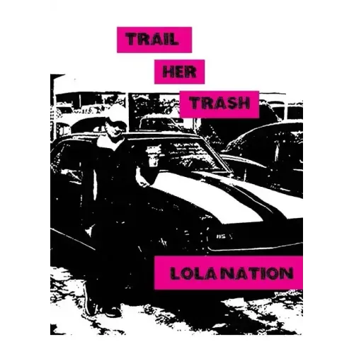 Trail Her Trash