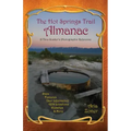 The Hot Springs Trail Almanac: A Thru-Soaker's Photographic Reference - Black & White Edition