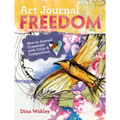 Art Journal Freedom: How to Journal Creatively with Color & Composition