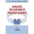 Managing the Partners in Strategic Alliances