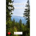 Adventure on the Mountain
