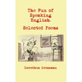 The Fun of Speaking English: Selected Poems