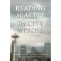 Reading Seattle: The City in Prose