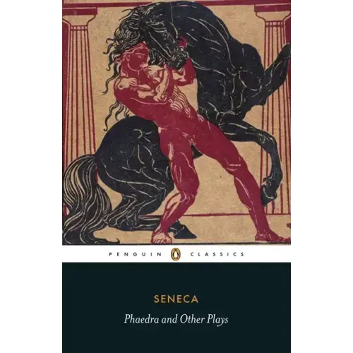 Phaedra and Other Plays