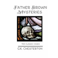 Father Brown Mysteries: Ten Classic Cases