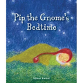 Pip the Gnome's Bedtime
