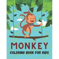 Monkey Coloring Book For Kids: 50 Cute Monkey Designs for Kids And Toddlers