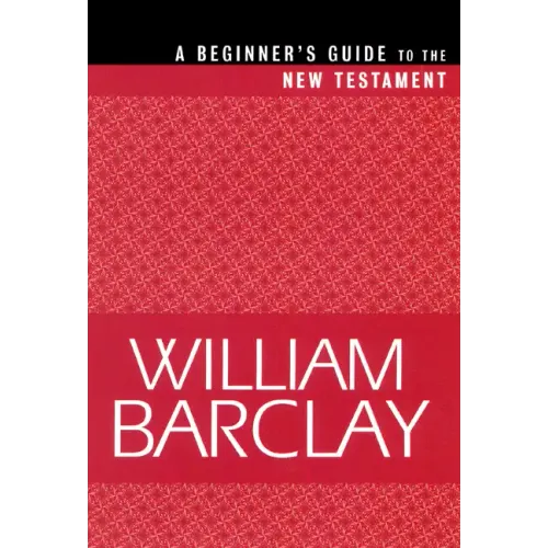 Beginner's Guide to the New Testament
