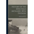 History of the 113th Field Artillery, 30th Division