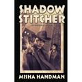 Shadow Stitcher: An Everland Mystery