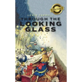 Through the Looking-Glass (Deluxe Library Edition) (Illustrated)