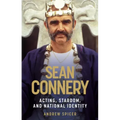 Sean Connery: Acting, stardom and national identity