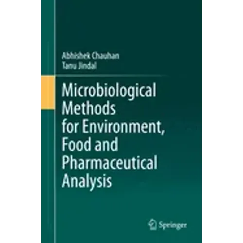 Microbiological Methods for Environment, Food and Pharmaceutical Analysis